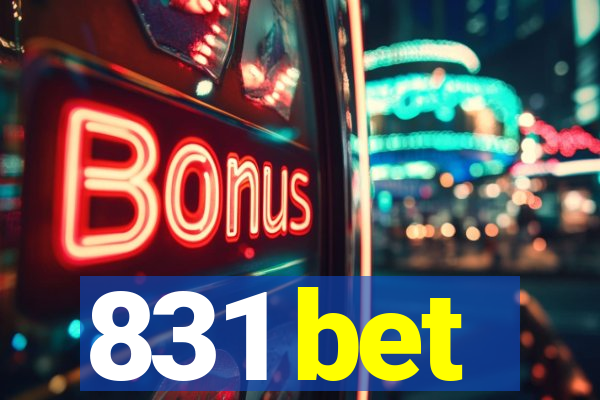 831 bet