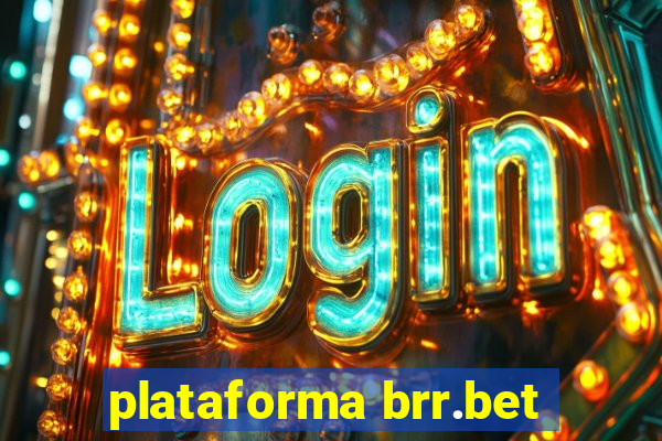 plataforma brr.bet