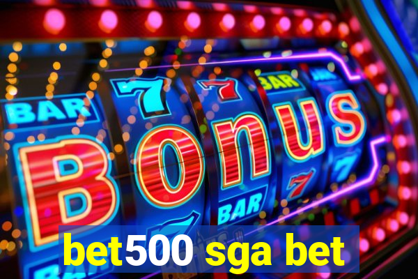 bet500 sga bet