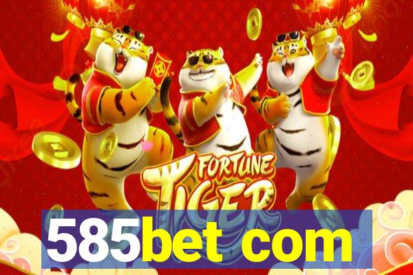 585bet com