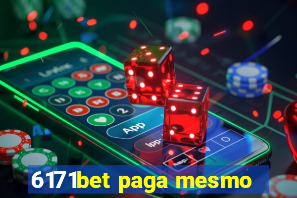 6171bet paga mesmo