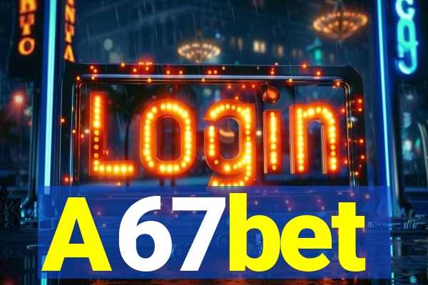 A67bet