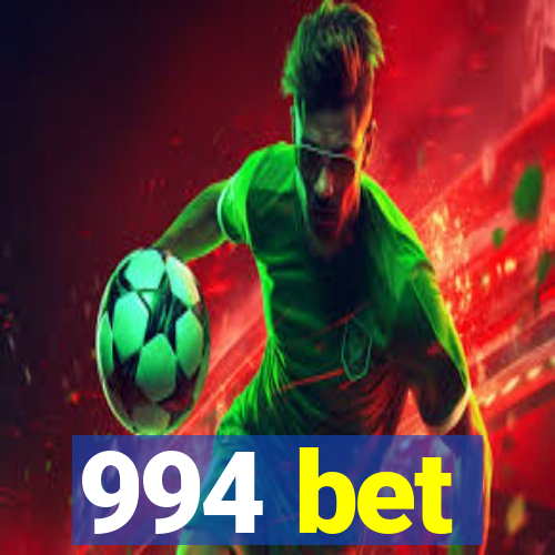 994 bet