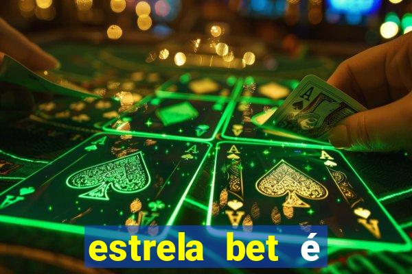 estrela bet é legalizado no brasil