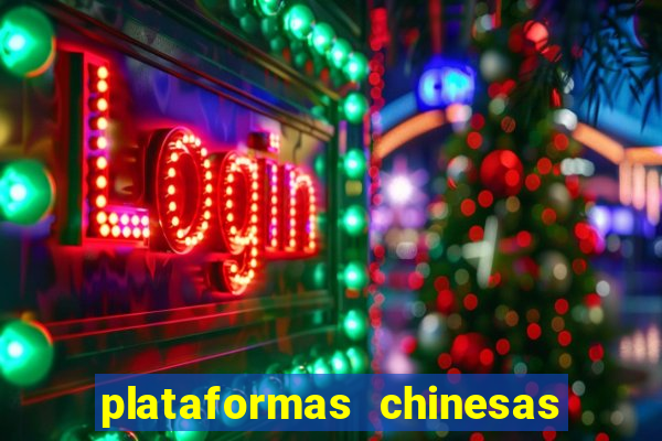 plataformas chinesas de apostas