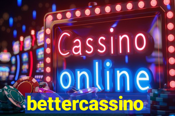 bettercassino