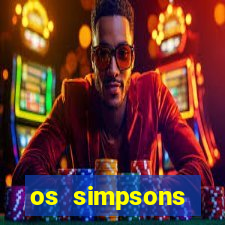 os simpsons assistir online dublado