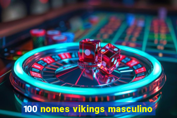 100 nomes vikings masculino