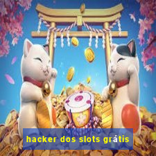 hacker dos slots grátis