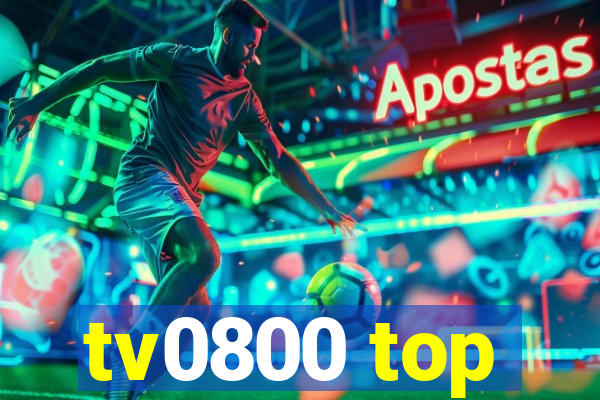 tv0800 top