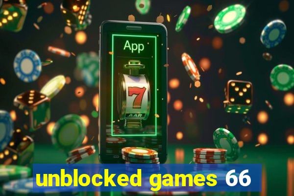 unblocked games 66