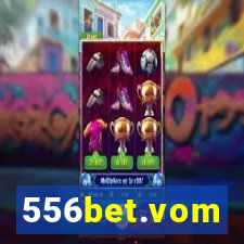 556bet.vom