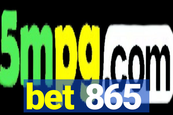 bet 865