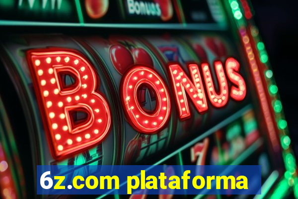 6z.com plataforma