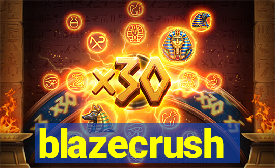 blazecrush