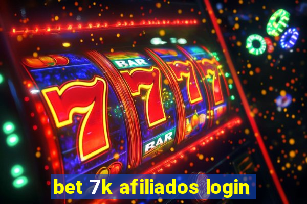 bet 7k afiliados login