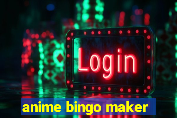 anime bingo maker