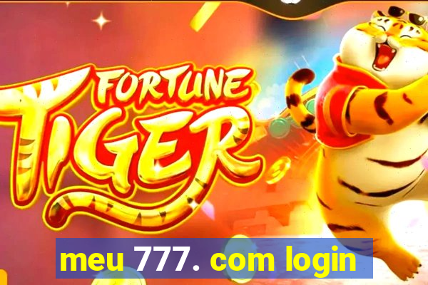 meu 777. com login