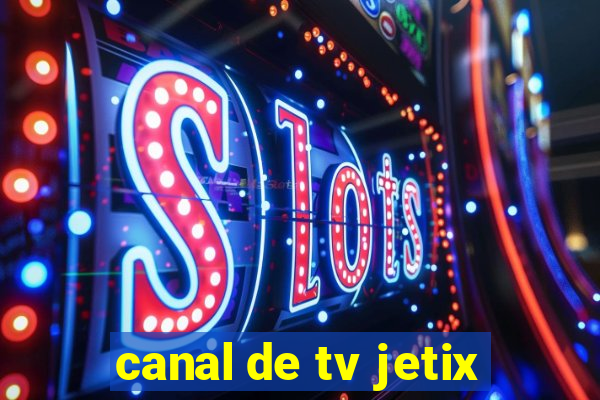 canal de tv jetix