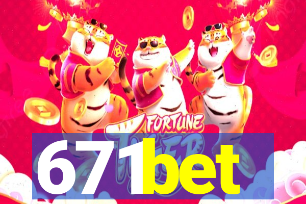 671bet