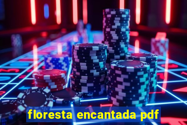 floresta encantada pdf