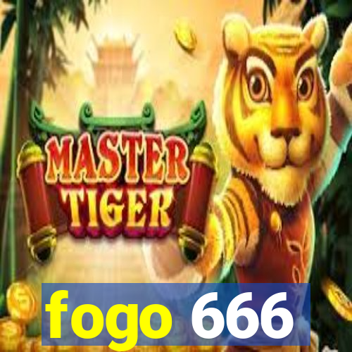 fogo 666