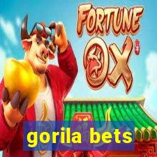 gorila bets