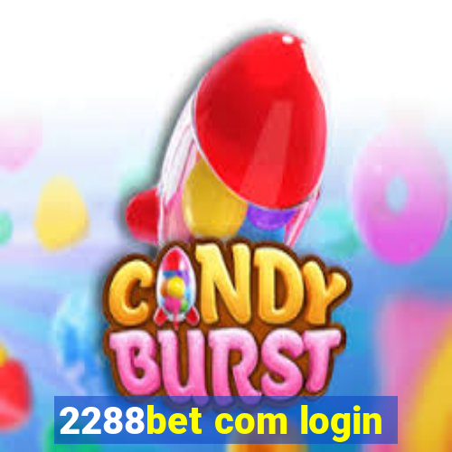 2288bet com login