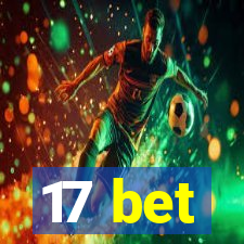 17 bet