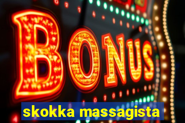 skokka massagista