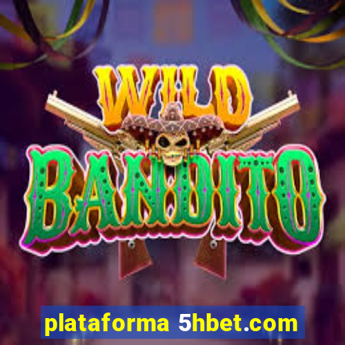 plataforma 5hbet.com