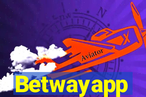 Betwayapp