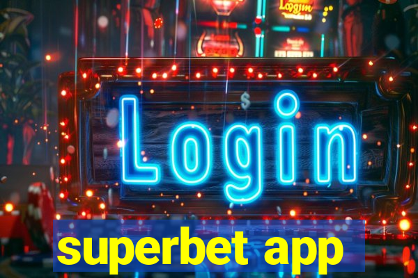 superbet app