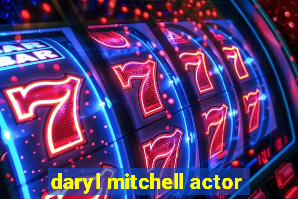 daryl mitchell actor