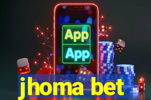 jhoma bet