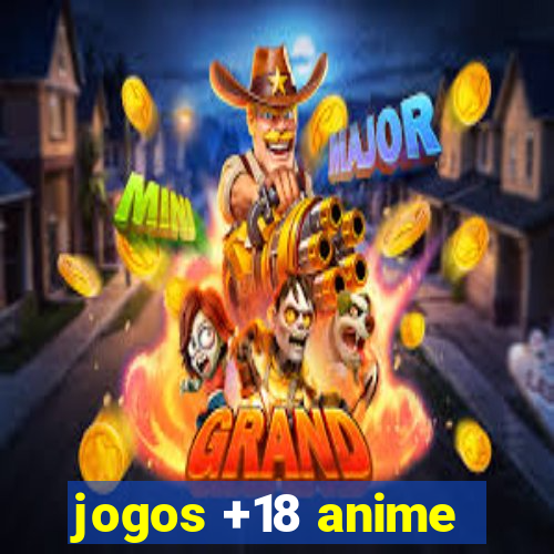 jogos +18 anime