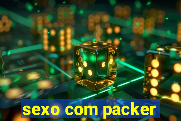 sexo com packer