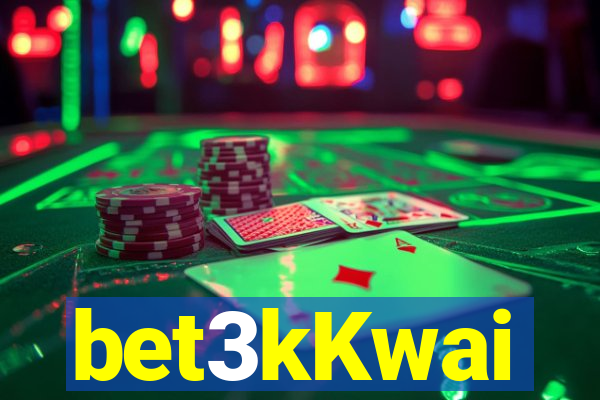 bet3kKwai