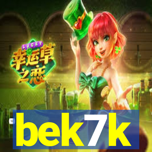 bek7k