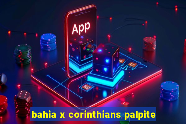 bahia x corinthians palpite