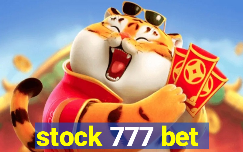 stock 777 bet