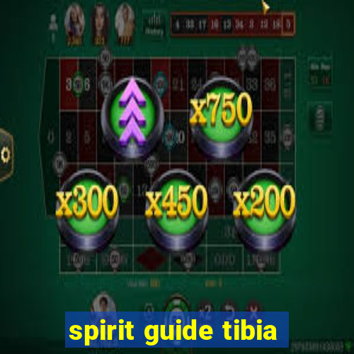 spirit guide tibia