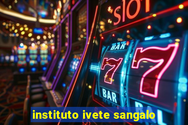 instituto ivete sangalo