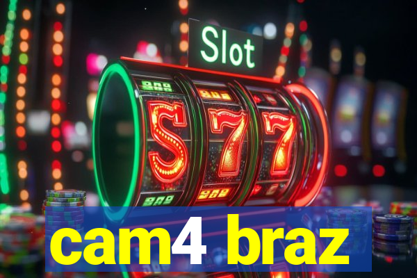 cam4 braz