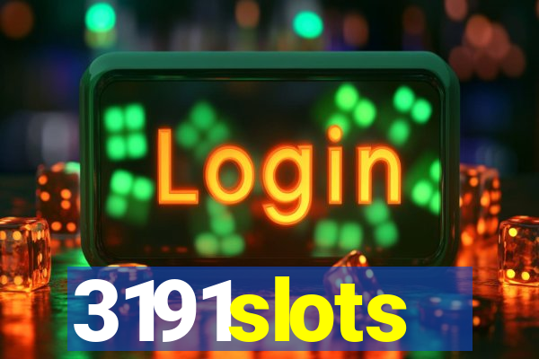 3191slots