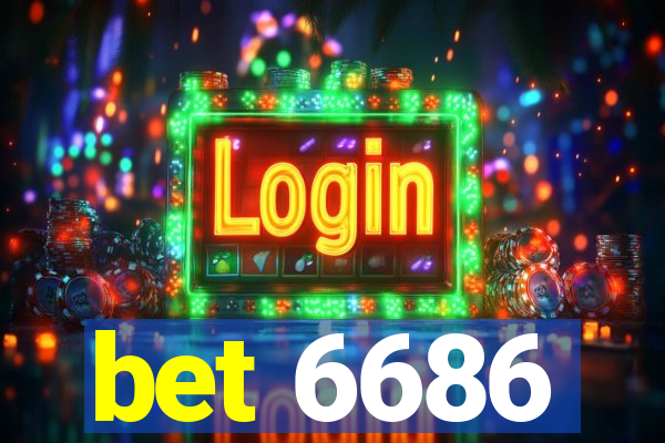 bet 6686