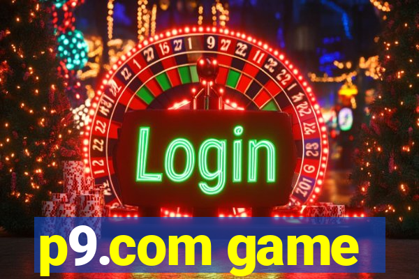 p9.com game