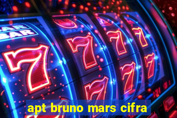 apt bruno mars cifra