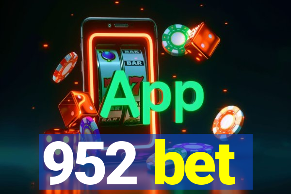 952 bet