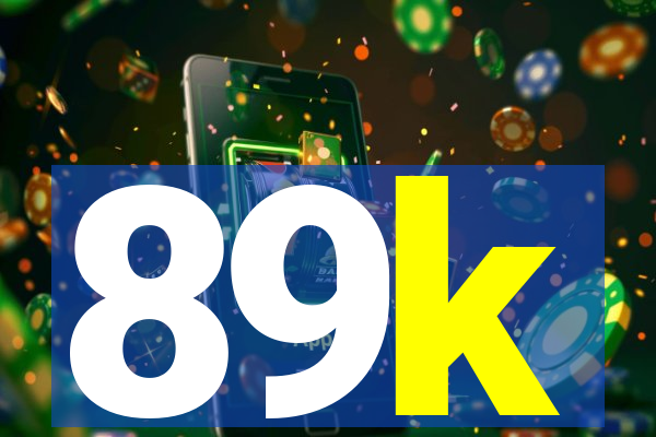 89k